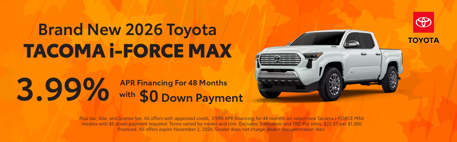 Brand New 2026 Toyota Tacoma i-FORCE MAX