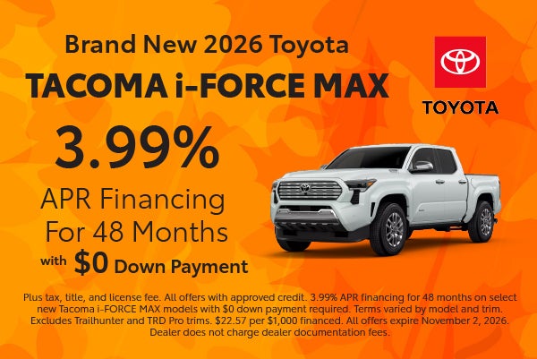 Brand New 2026 Toyota Tacoma i-FORCE MAX